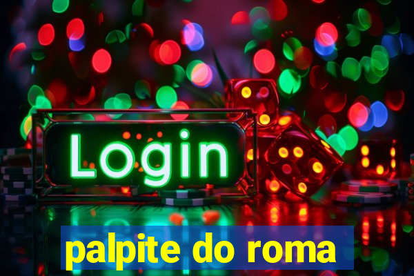 palpite do roma
